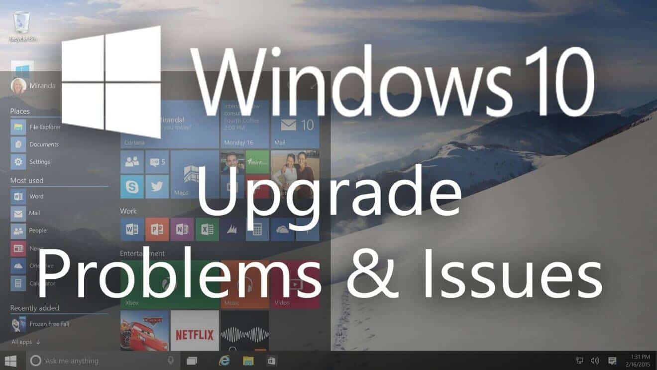 Windows 10 Upgrade Big Problems And Issues